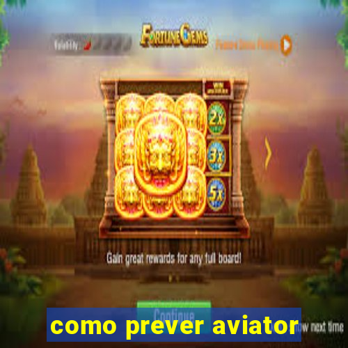 como prever aviator